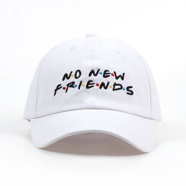 No New Friends Embroidery Dad Hat