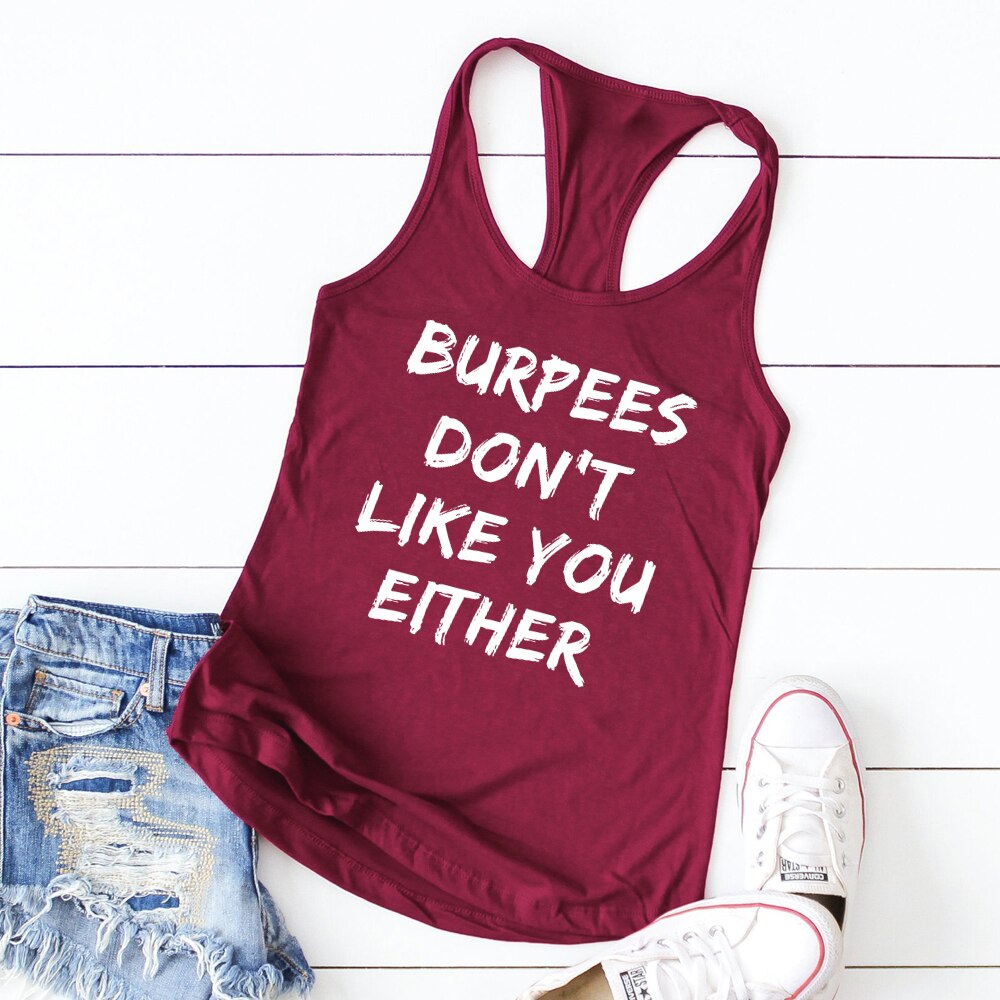 Vest Burpees Don't Like You Either Tank Top