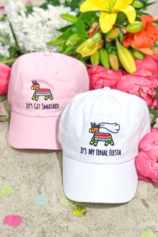 It's My Final Fiesta | Let's Get Smashed - Embroidered Bachelorette Party Dad Hats
