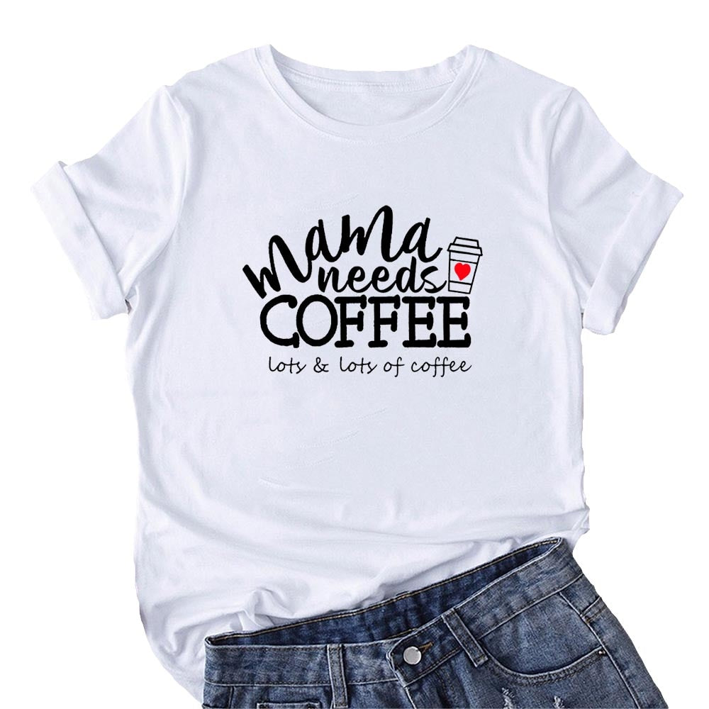 Mama Needs Coffee Funny T Shirts