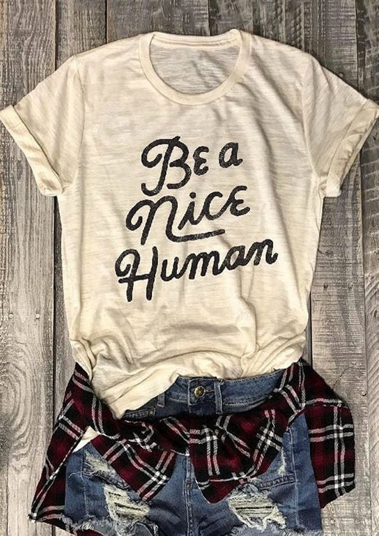 A Nice Human T-Shirt For Women
